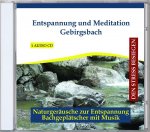 Entspannung und Meditation Gebirgsbach