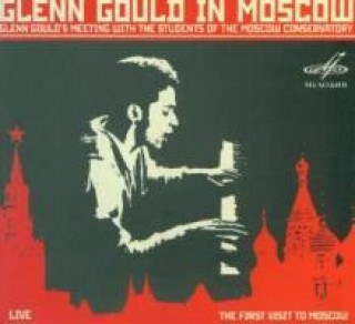 Glenn Gould in Moscow