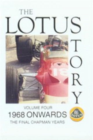 The Lotus Story Vol.4 1968 onwards