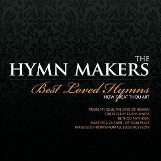 How Great Thou Art: Best Loved Hymns