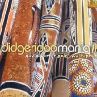 Didgeridoo Mania II-Going Walkabout