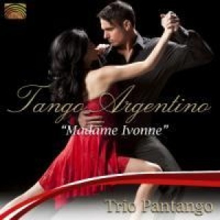 Tango Argentino-Madame Ivonne