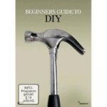 Beginners Guide To Diy