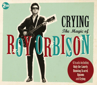 Crying-The Magic Of Roy Orbison