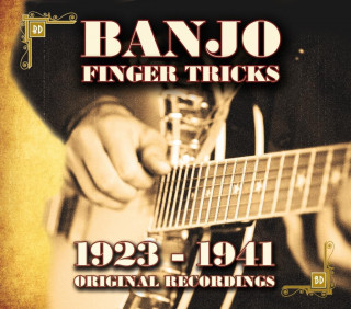 Banjo Finger Tricks-1923-1941 Original Recordings