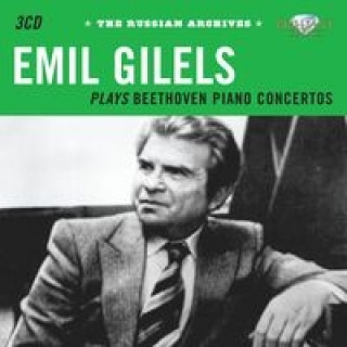 Emil Gilels plays Beethoven Piano Concertos