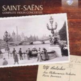 Saint-Saens: Complete Violin Concertos