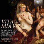 Vita De La Mia Vita-Ricercares,Dances,Madrigals/+