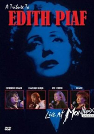 A Tribute To Edith Piaf-Live At Montreux 04