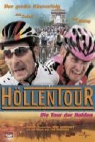 Höllentour - Die Tour der Helden