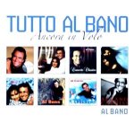 Tutto Al Bano: Ancora in