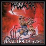 Final Holocaust (Re-Issue+Bonus)