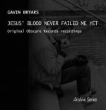 Jesus' Blood Never Failed Me Yet
