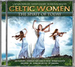 Celtic Women-The Spirit Of Today