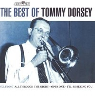 The Best Of Tommy Dorsey