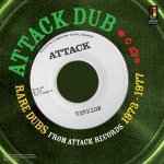 Attack Dub:Rare Dubs 1973-1977
