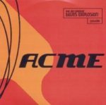 Acme & Xtra Acme (Remastered & Expanded)