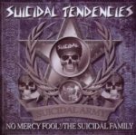 No Mercy Fool !/The Suicidal Family