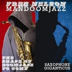 The Shape Of Doomjazz To Come+Saxop