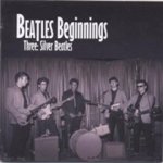 Beatles Beginnings-Silver Beatles
