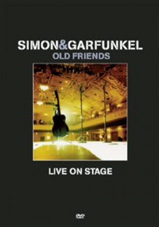 Simon & Garfunkel - Old Friends - Live On Stage