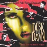 From Dusk Till Dawn-Music From The Motion Pictur