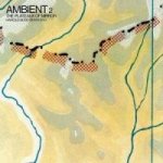 Ambient/The Plateaux Of Mirror (2004 Remastered)