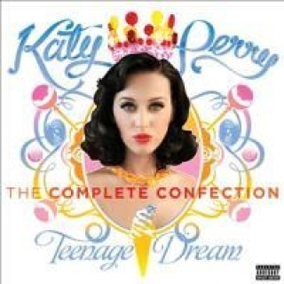 Teenage Dream - The Complete Confection
