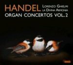 Orgelkonzerte Vol.2  HWV 295/296/304/310/+