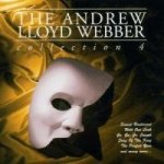 The Andrew Lloyd Webber Collection 4