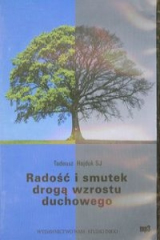 Radosc i smutek droga wzrostu duchowego