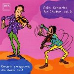 Violinkonzerte für Kinder Vol.3