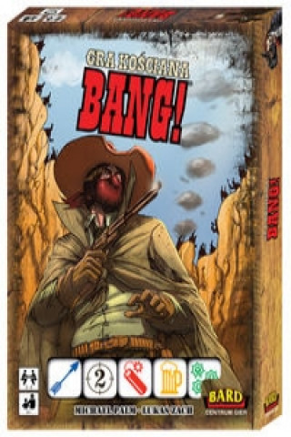 Bang Gra kosciana (Michael Palm,Lukas Zach)(Hra)