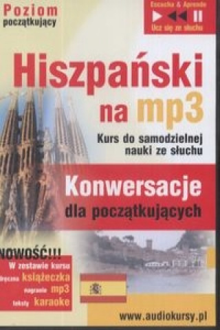 Hiszpanski na mp3 Konwersacje dla poczatkujacych