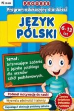 Progres: Jezyk Polski 6-13 lat