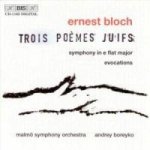 Symphonie Es-Dur/Evocations/+Trois poemes juifs