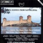 Opera Scenes from Savonlinna
