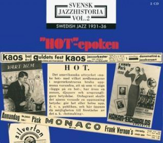 Swedish Jazz History Vol.2: 1931-1936 Hot-Epoken