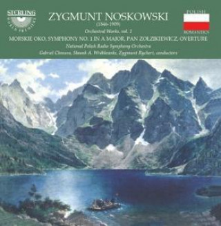 Noskowski Orchestral Works Vol.1