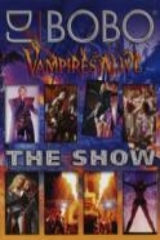 Vampires Alive-The Show