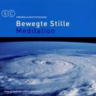 Bewegte Stille Meditation