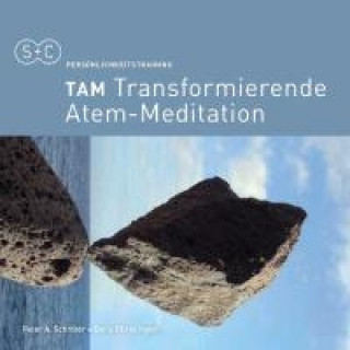 TAM-Transformierende Atem-Meditation