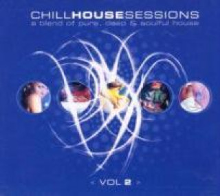 Chill House Sessions Vol.2