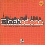 Blackcelona 2-Soul,Funk & Groove Sounds from Ba