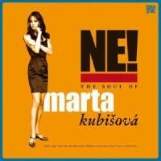Ne! The Soul Of Marta Kubisova