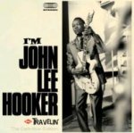 I'm John Lee Hooker+Travelin