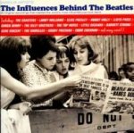 The Influence Behind The Beatles
