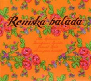 Romsk Balada/Roma Ballads