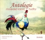 Antologie Moravske Lidove Hudby CD 1