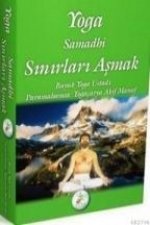 Yoga Samadhi - Sinirlari Asmak